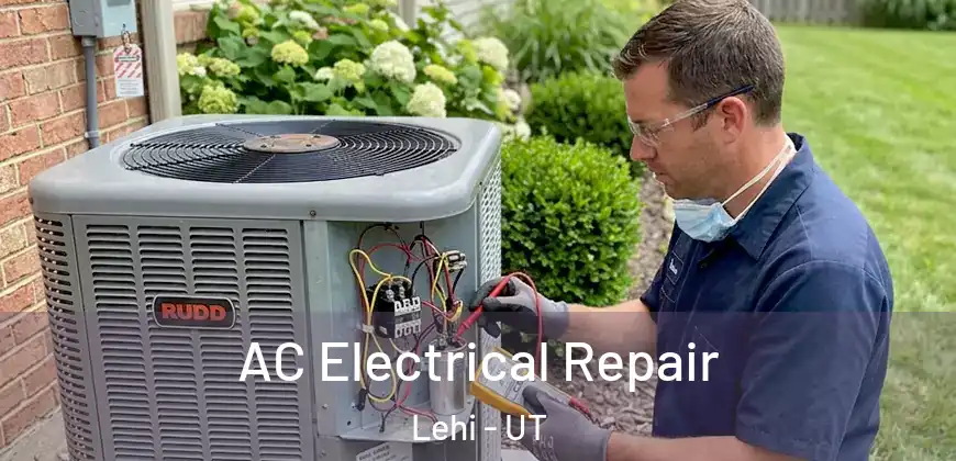  AC Electrical Repair Lehi - UT
